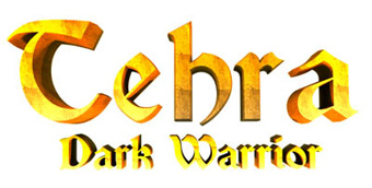 Tehra : Dark Warrior