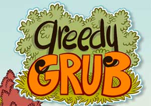 Greedy Grub