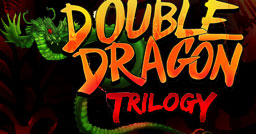 Double Dragon Trilogy