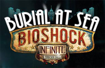 BioShock Infinite : Tombeau sous-marin - Episode 2