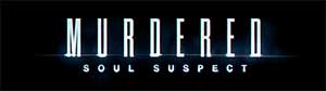 Murdered : Soul Suspect