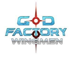 God Factory : Wingmen