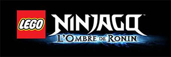 Lego Ninjago : L'Ombre de Ronin