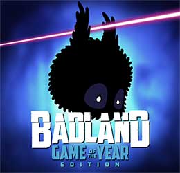 Badland : Game of The Year Edition