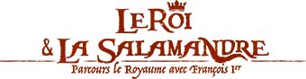 Le Roi et la Salamandre