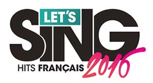 Let's Sing 2016 : Hits Français