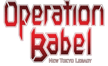 Operation Babel : New Tokyo Legacy
