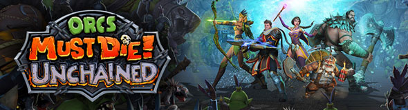 Orcs Must Die! Unchained