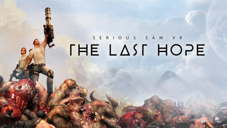 Serious Sam VR : The Last Hope