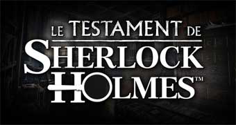 Le Testament de Sherlock Holmes