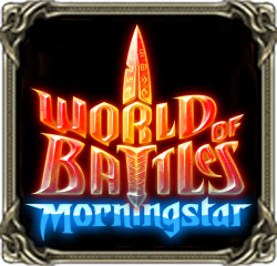 World of Battles - Morning Star