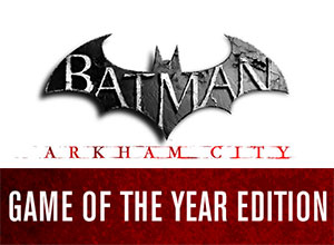 Batman : Arkham City Edition Game of the Year