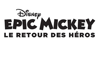 Disney Epic Mickey : Le Retour des Héro