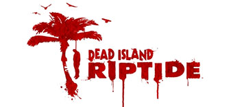 Dead Island Riptide