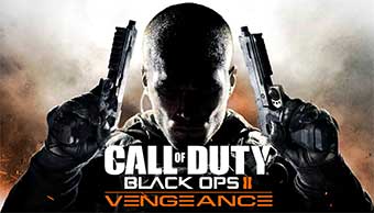 Call of Duty : Black Ops II Vengeance