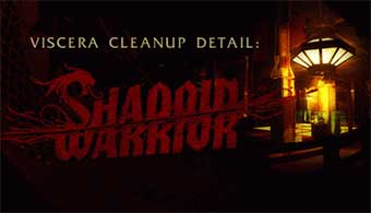 Viscera Cleanup Detail : Shadow Warrior