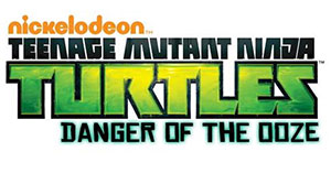 Teenage Mutant Ninja Turtles : Danger of the Ooze