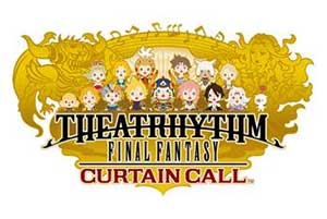 Theatrhythm Final Fantasy Curtain Call