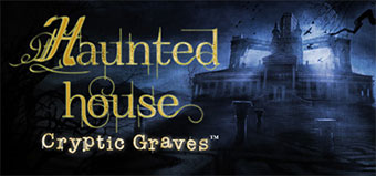 Haunted House : Cryptic Graves