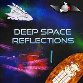 Deep Space Reflections