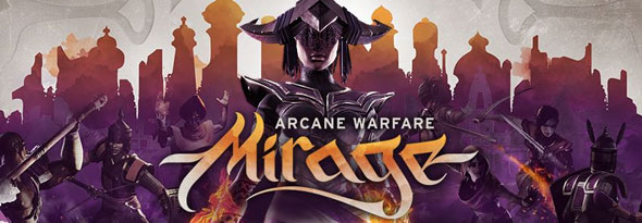 Mirage : Arcane Warfare