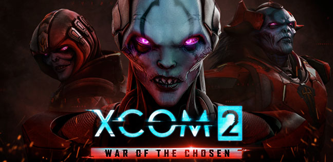 XCOM 2 : War of the Chosen