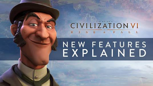 Sid Meier's Civilization VI : Rise and Fall