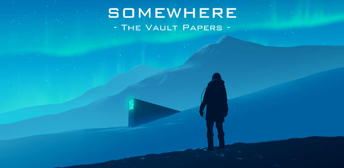 Somewhere : the Vault Papers