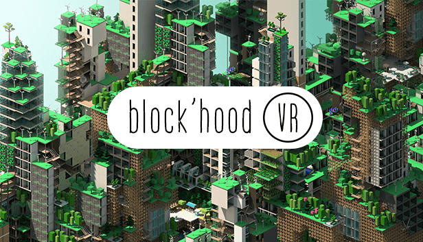 Block'hood VR