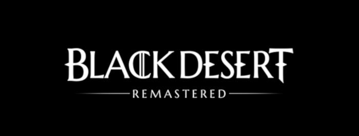 Black Desert : Remastered