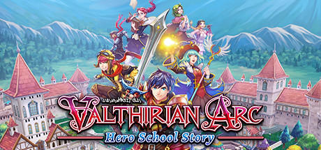 Valthirian Arc : Hero School Story
